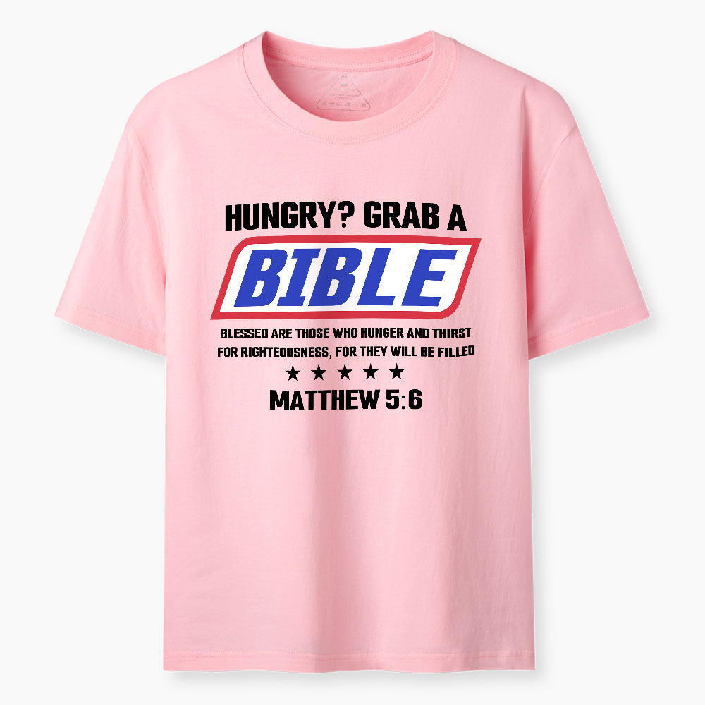 Hungry Grab A Scripture Christian T-Shirt