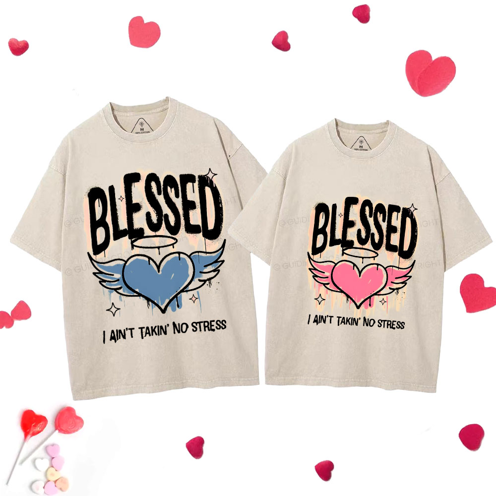 I Ain't Takin' No Stress  Couple Christian Washed T-Shirt