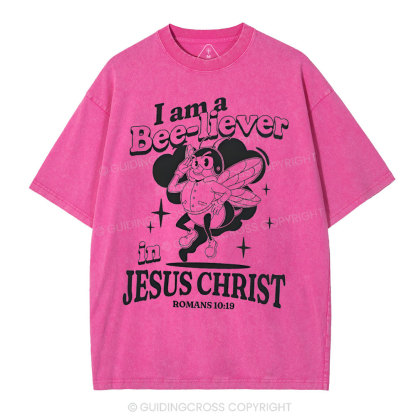 I Am A Bee-liver Christian Washed T-Shirt