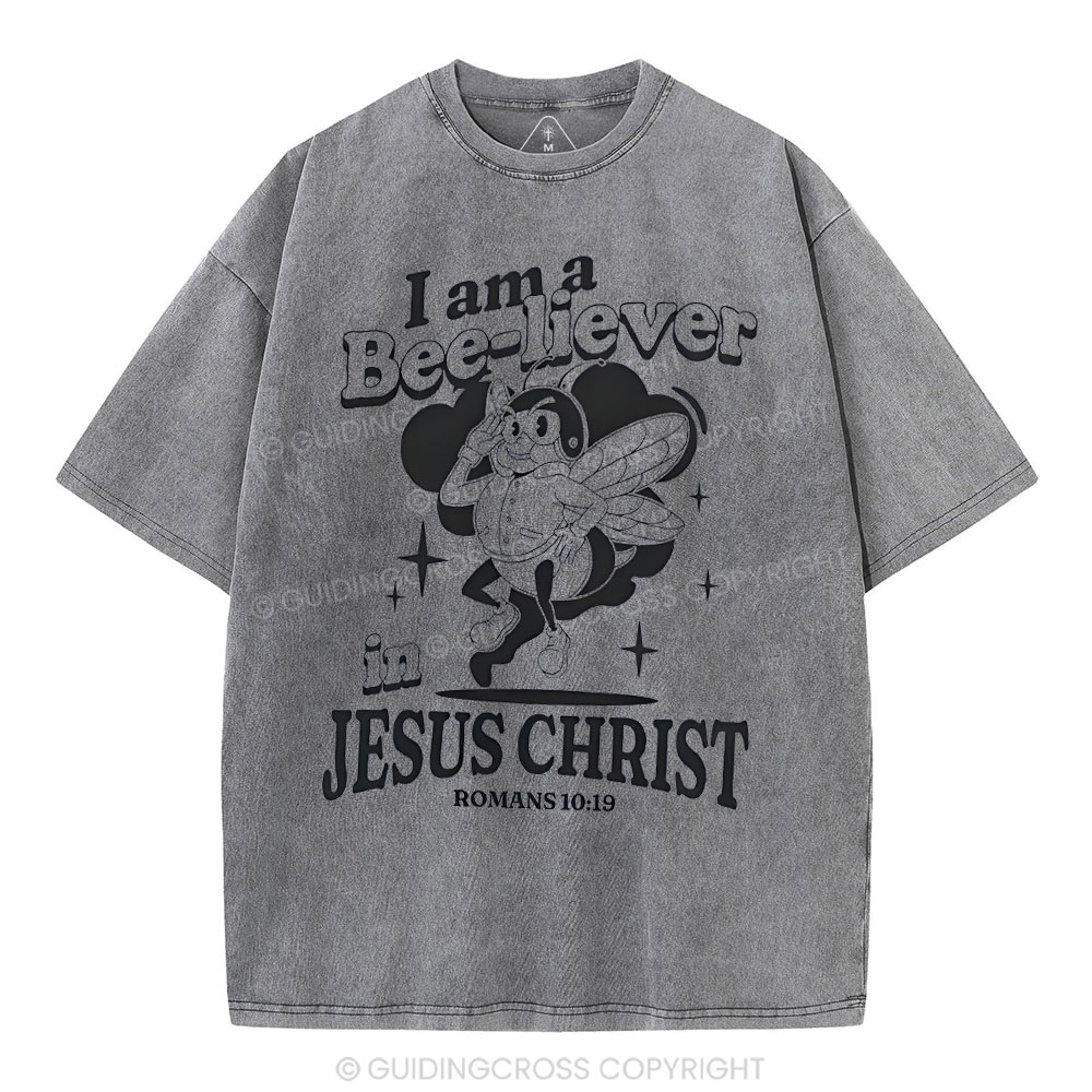 I Am A Bee-liver Christian Washed T-Shirt