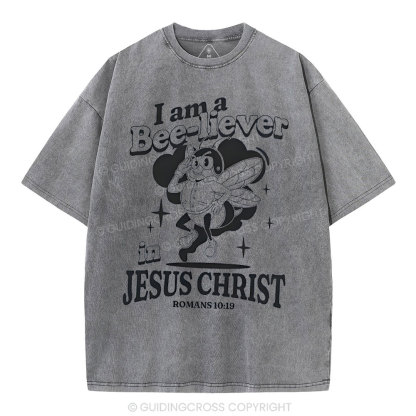 I Am A Bee-liver Christian Washed T-Shirt