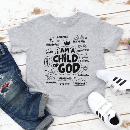 I Am A Child Of God Christian Kids T-Shirt
