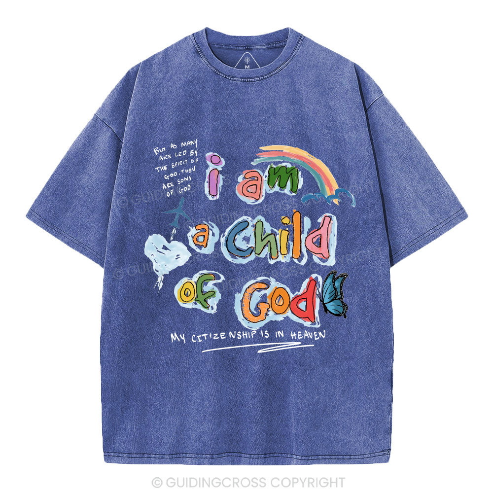 I Am A Child Of God Christian Washed T-Shirt