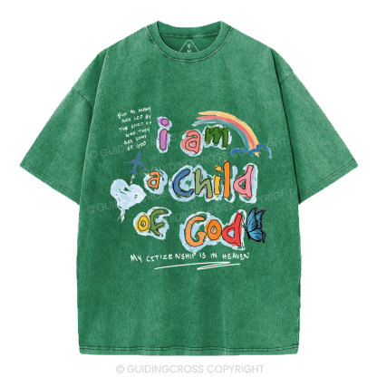 I Am A Child Of God Christian Washed T-Shirt