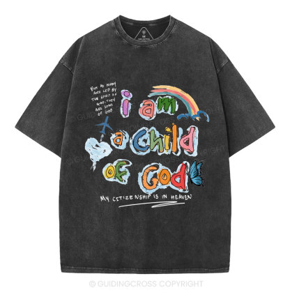 I Am A Child Of God Christian Washed T-Shirt