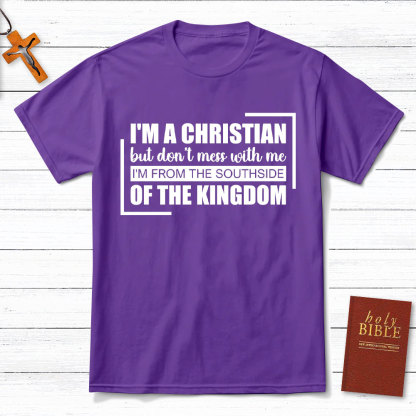 I Am A Christian But Do Not Mess With Me Christian T-Shirt