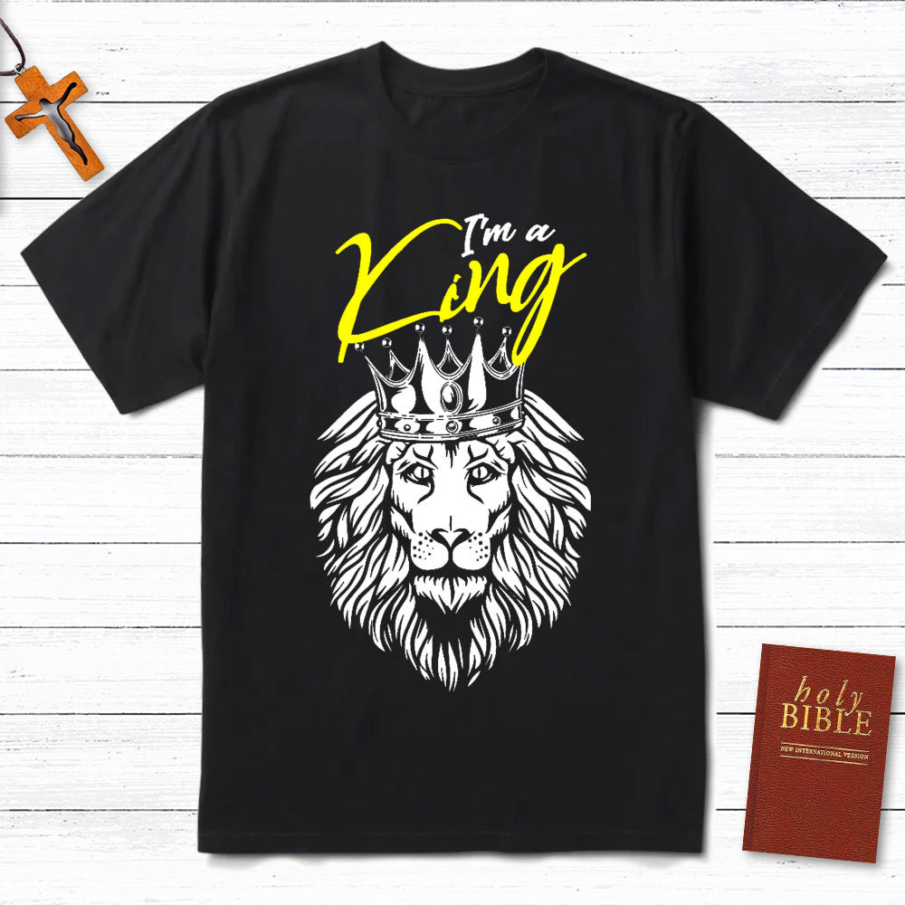 I Am A King Christian T-Shirt