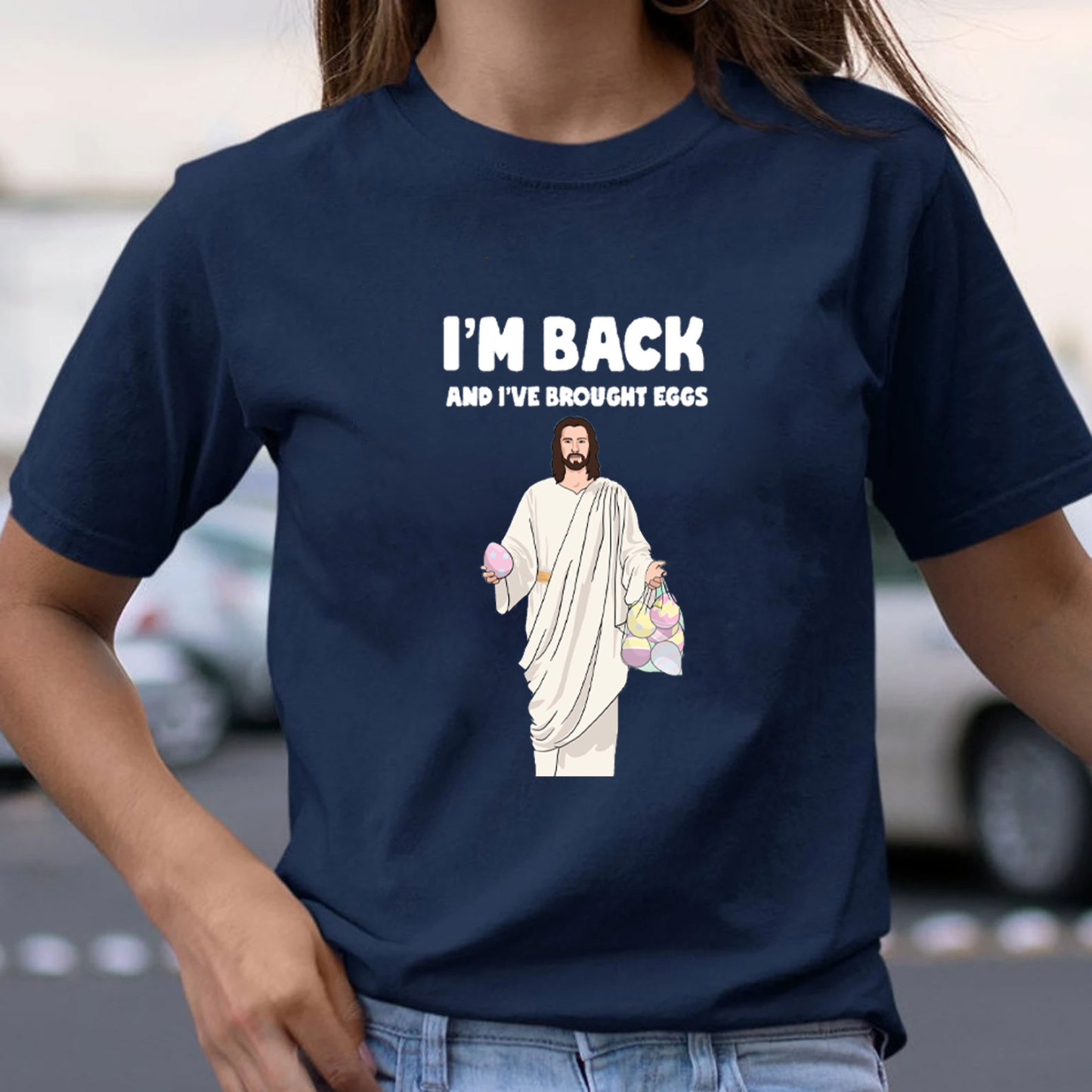 I Am Back And I Have Brought Eggs Christian T-Shirt