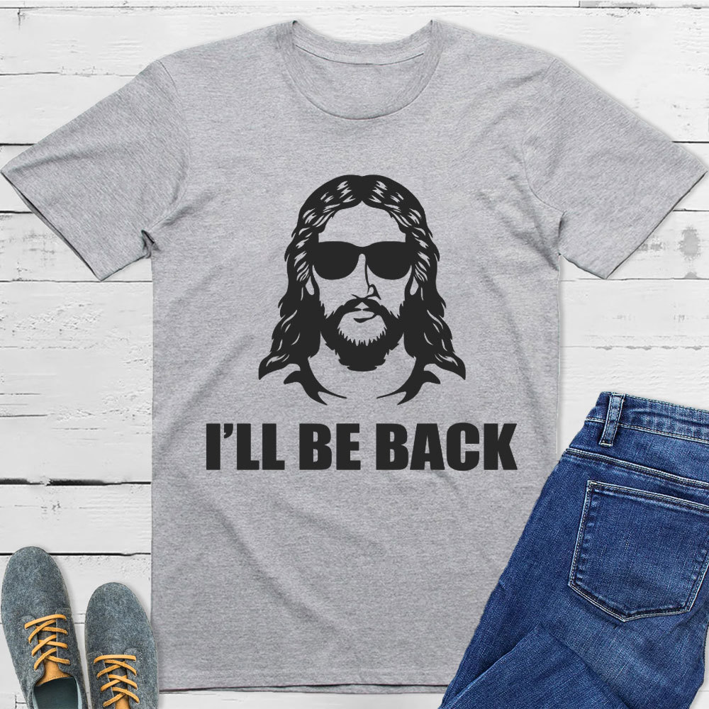 I Am Back Christian T-Shirt