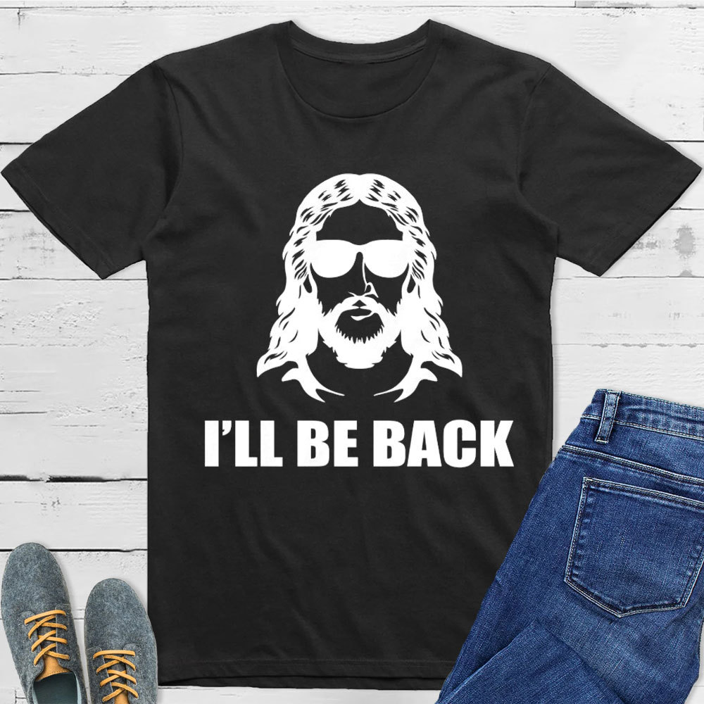 I Am Back Christian T-Shirt