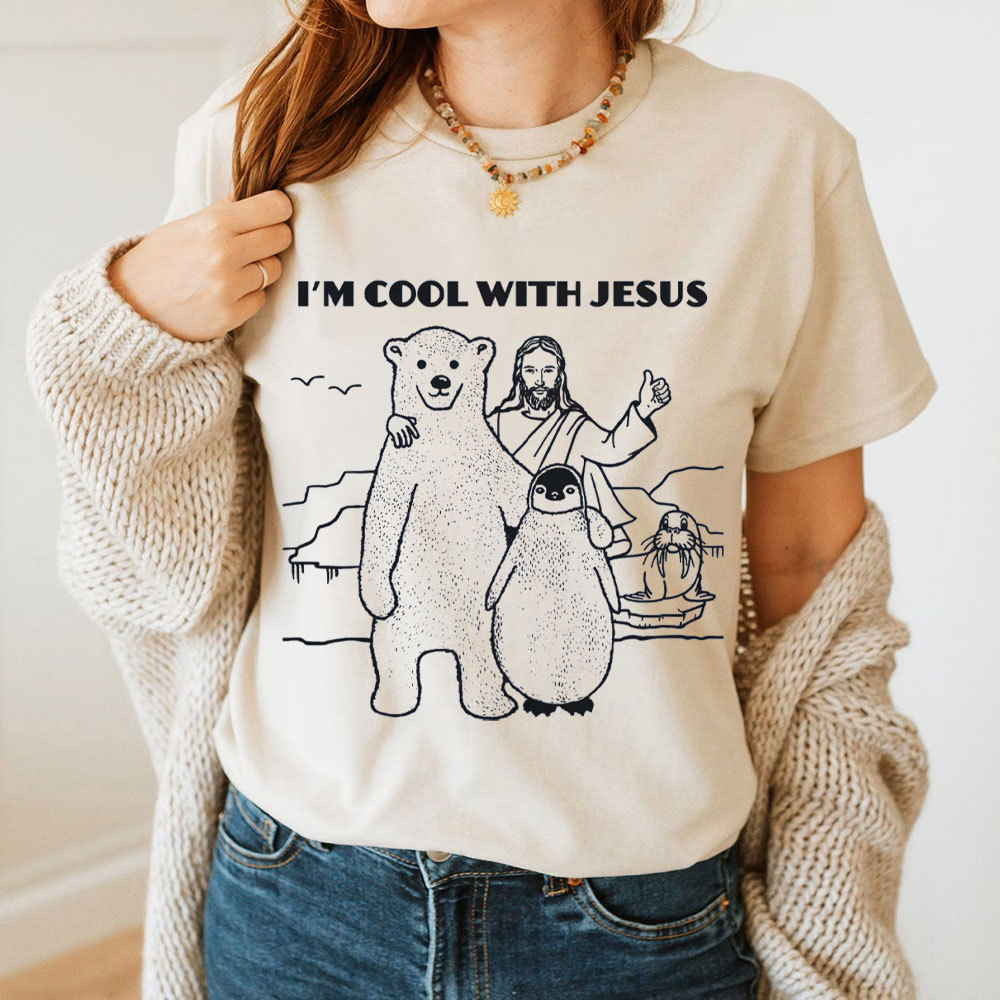 I Am Cool With Jesus Christian T-Shirt
