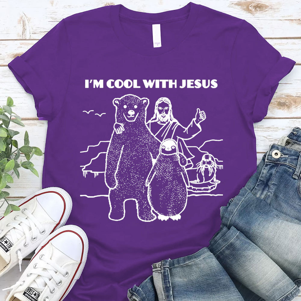 I Am Cool With Jesus Christian T-Shirt