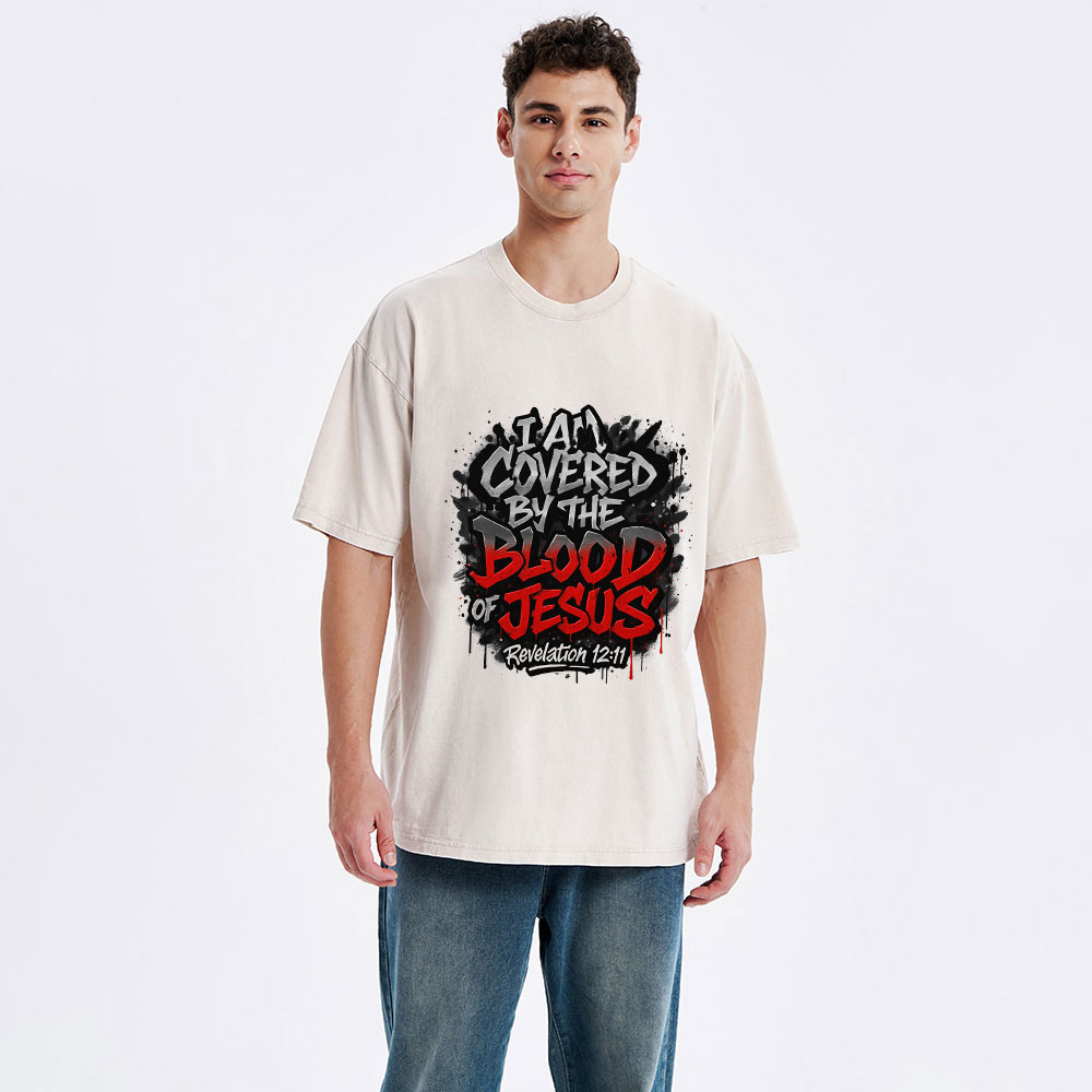 I Am Covered By The Blood Of Jesus Christian Washed T-Shirt