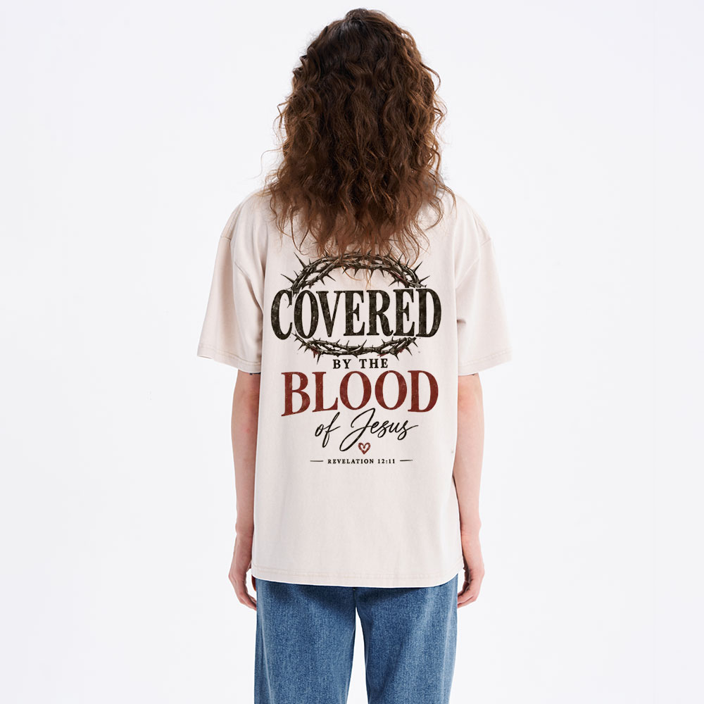 I Am Covered By The Blood Of Jesus Christian Washed T-Shirt
