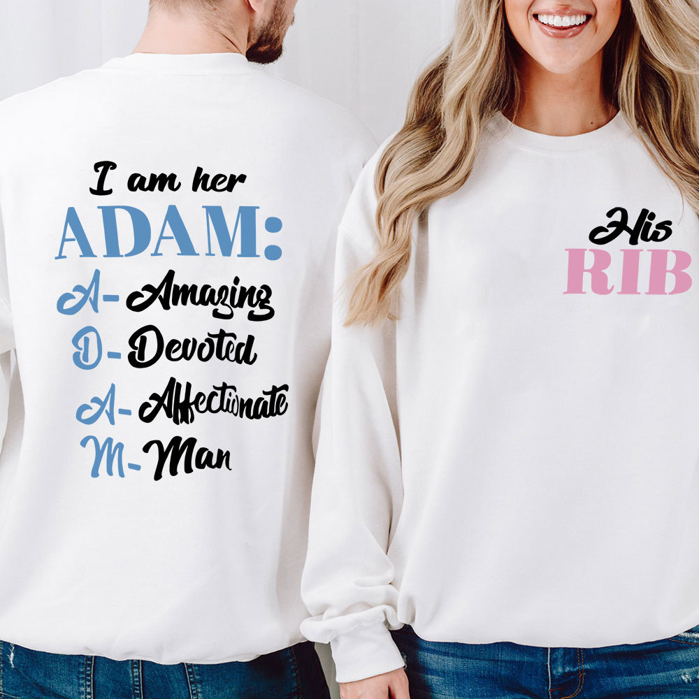I Am Her Adam I Am His Rib Christian Couple Sweatshirt