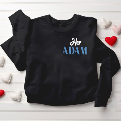 I Am Her Adam I Am His Rib Christian Couple Sweatshirt