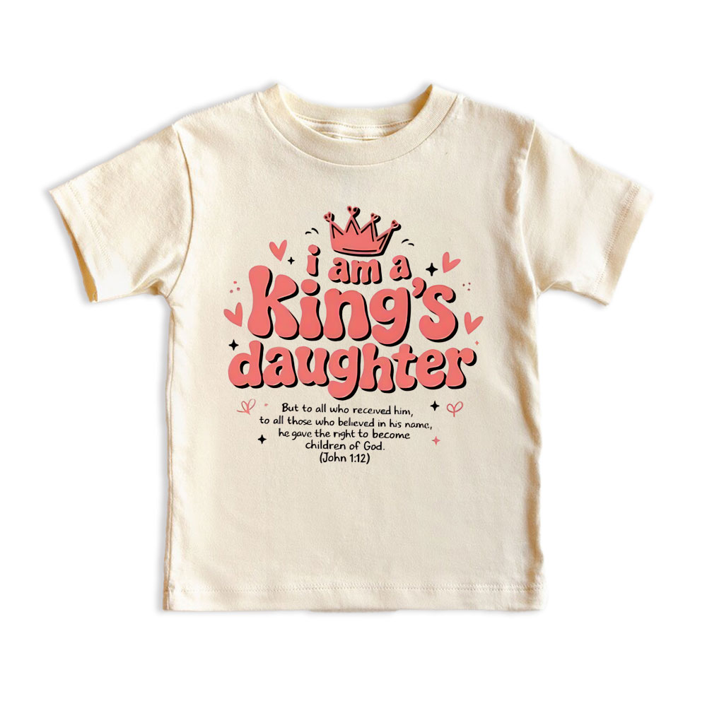 I Am King's Daugher Christian Kid T-Shirt