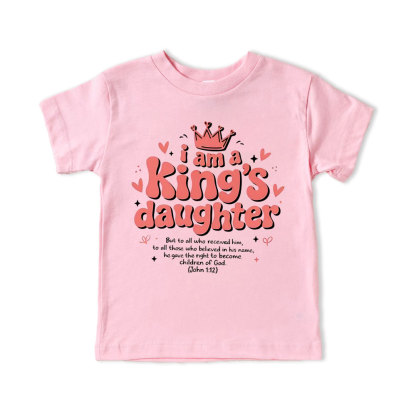 I Am King's Daugher Christian Kid T-Shirt