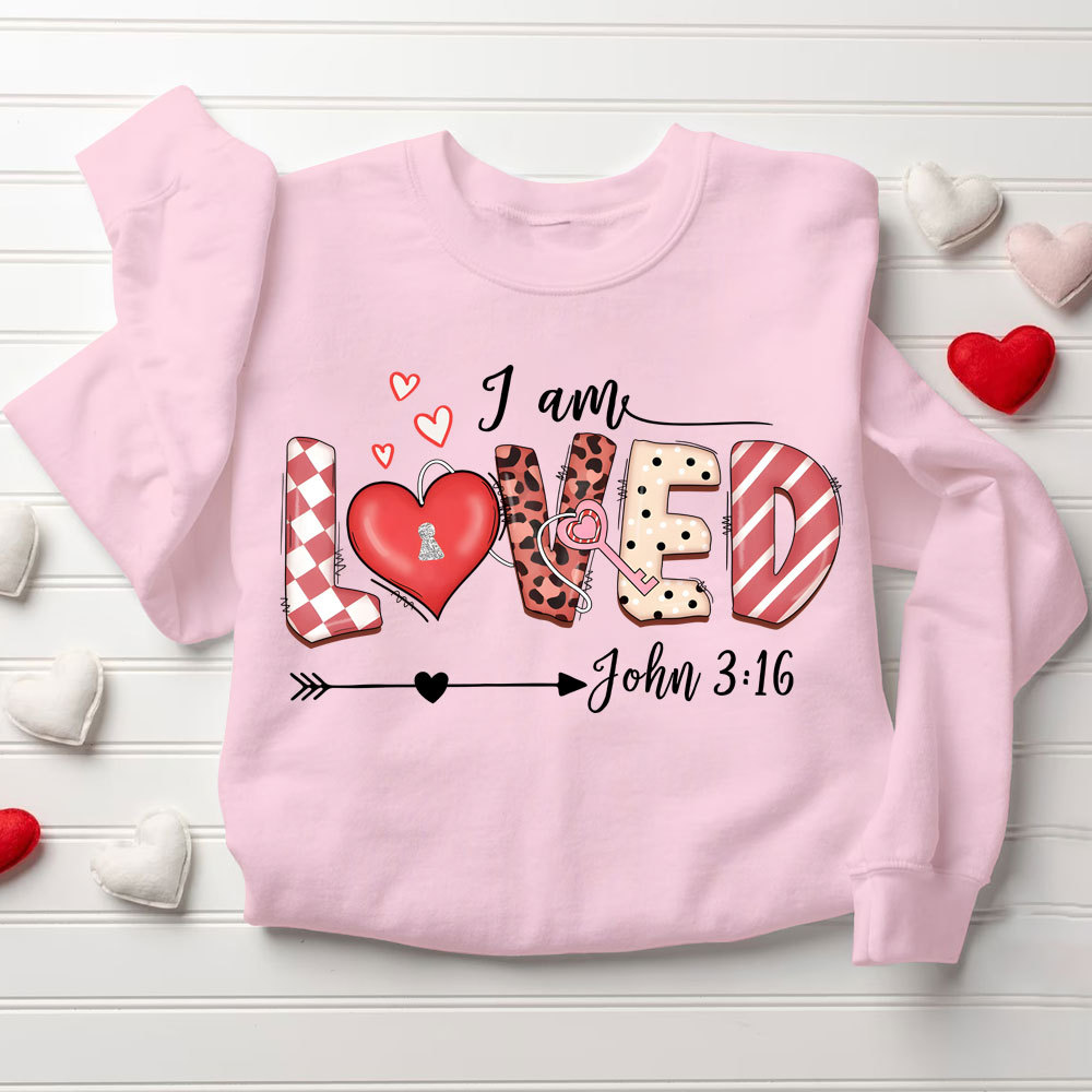 I Am Loved Christian Sweatshirt