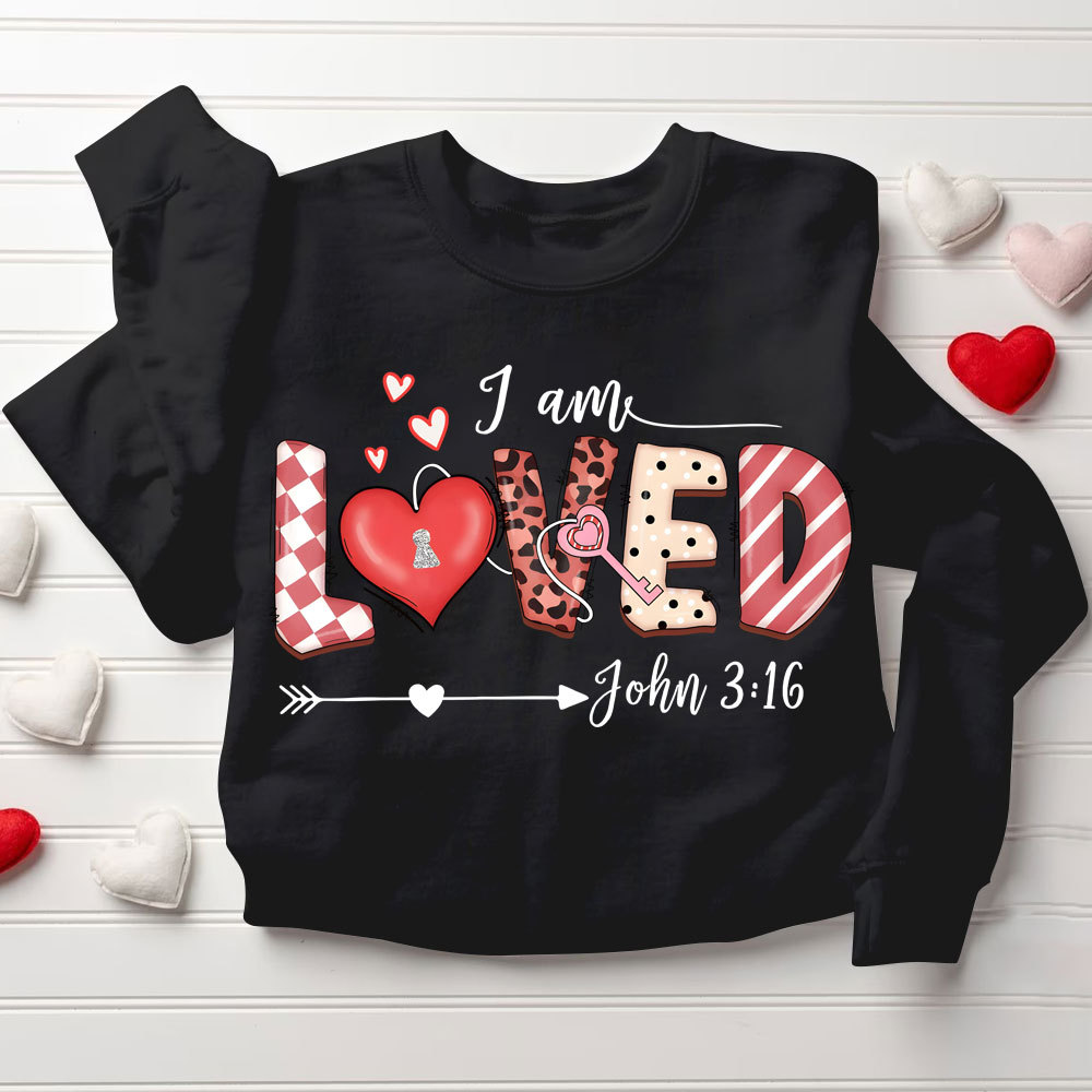 I Am Loved Christian Sweatshirt