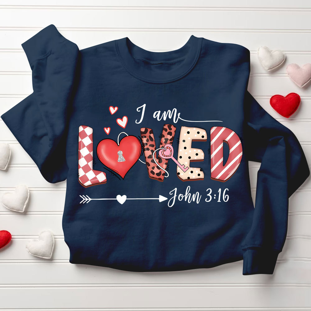 I Am Loved Christian Sweatshirt
