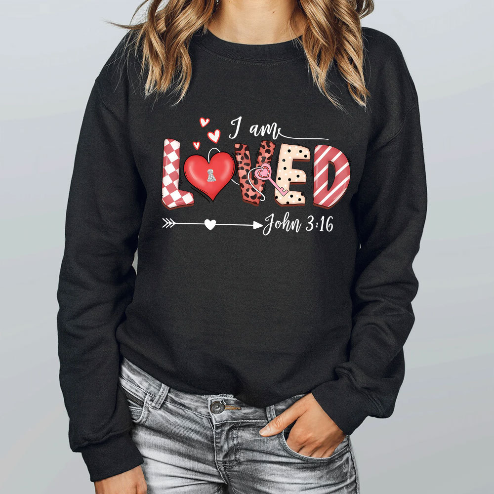 I Am Loved Christian Sweatshirt