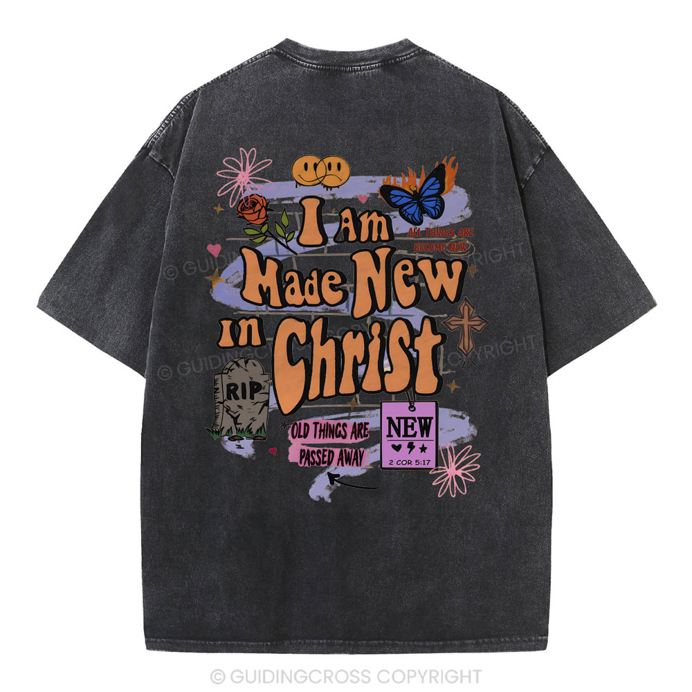 I Am Made New In Christ Christian Washed T-Shirt