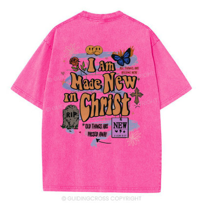 I Am Made New In Christ Christian Washed T-Shirt