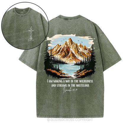 I Am Making A Way In The Wilderness Christian Washed T-Shirt