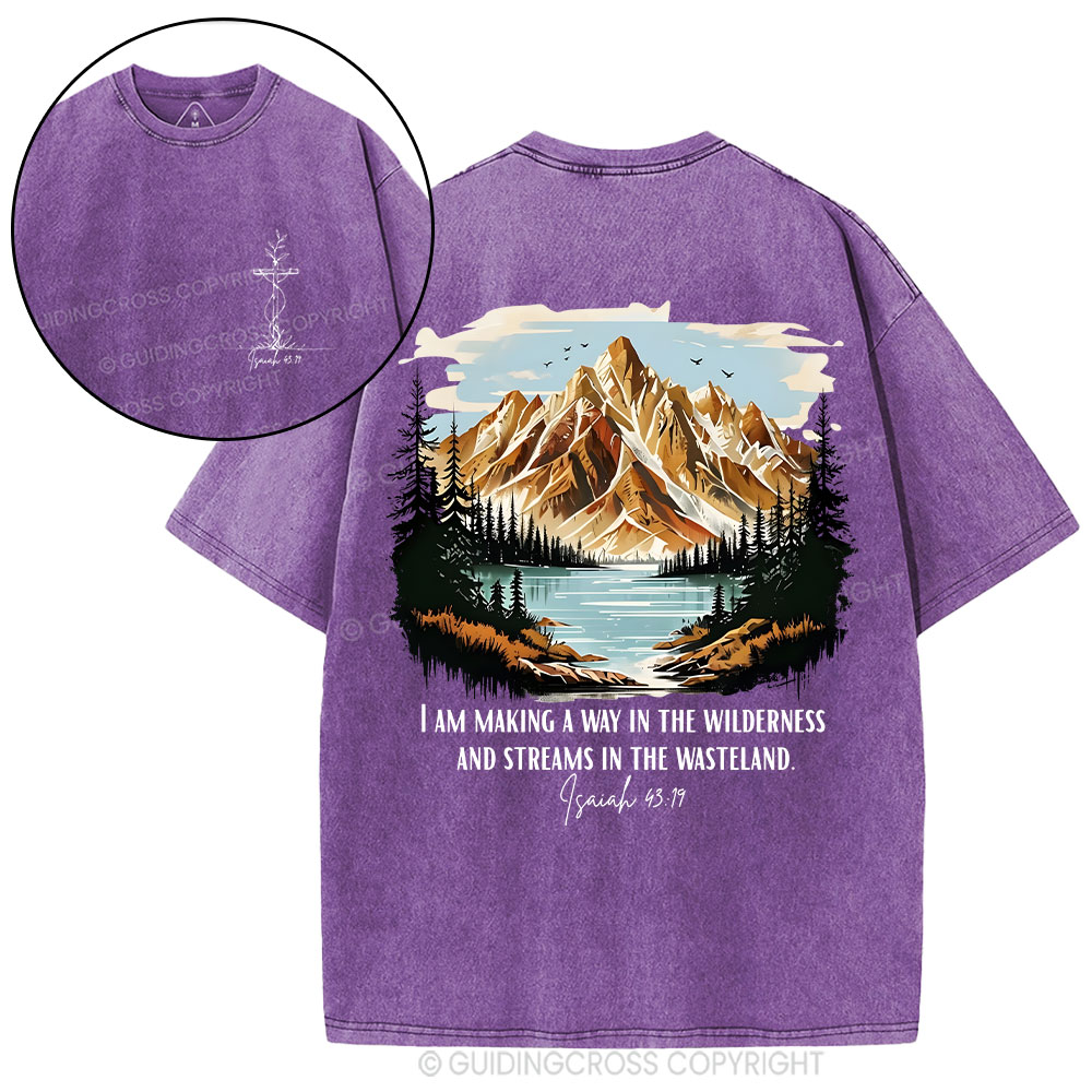 I Am Making A Way In The Wilderness Christian Washed T-Shirt