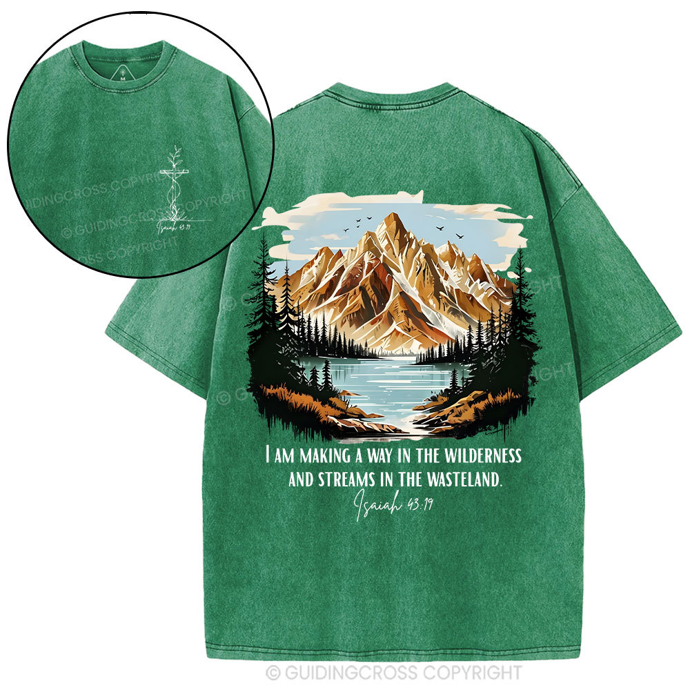 I Am Making A Way In The Wilderness Christian Washed T-Shirt