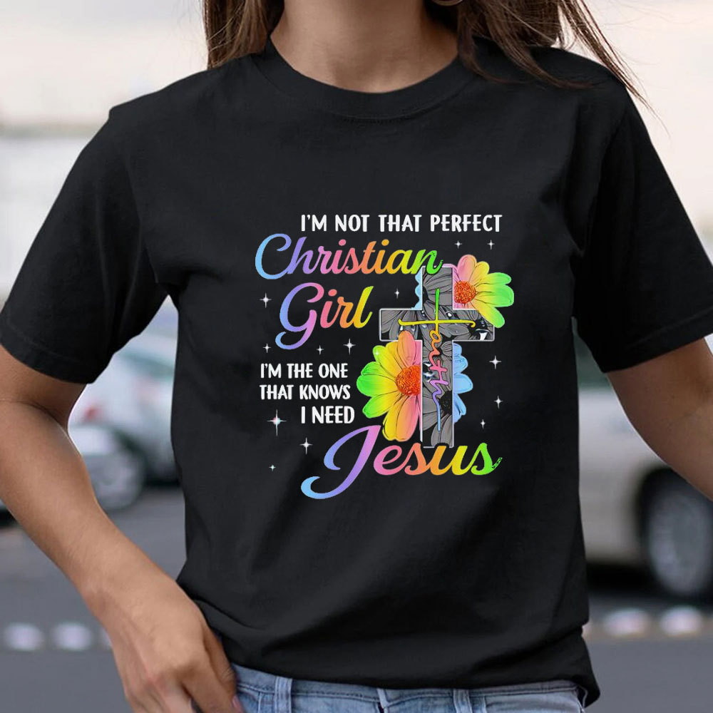 I Am Not That Perfect Christian T-Shirt