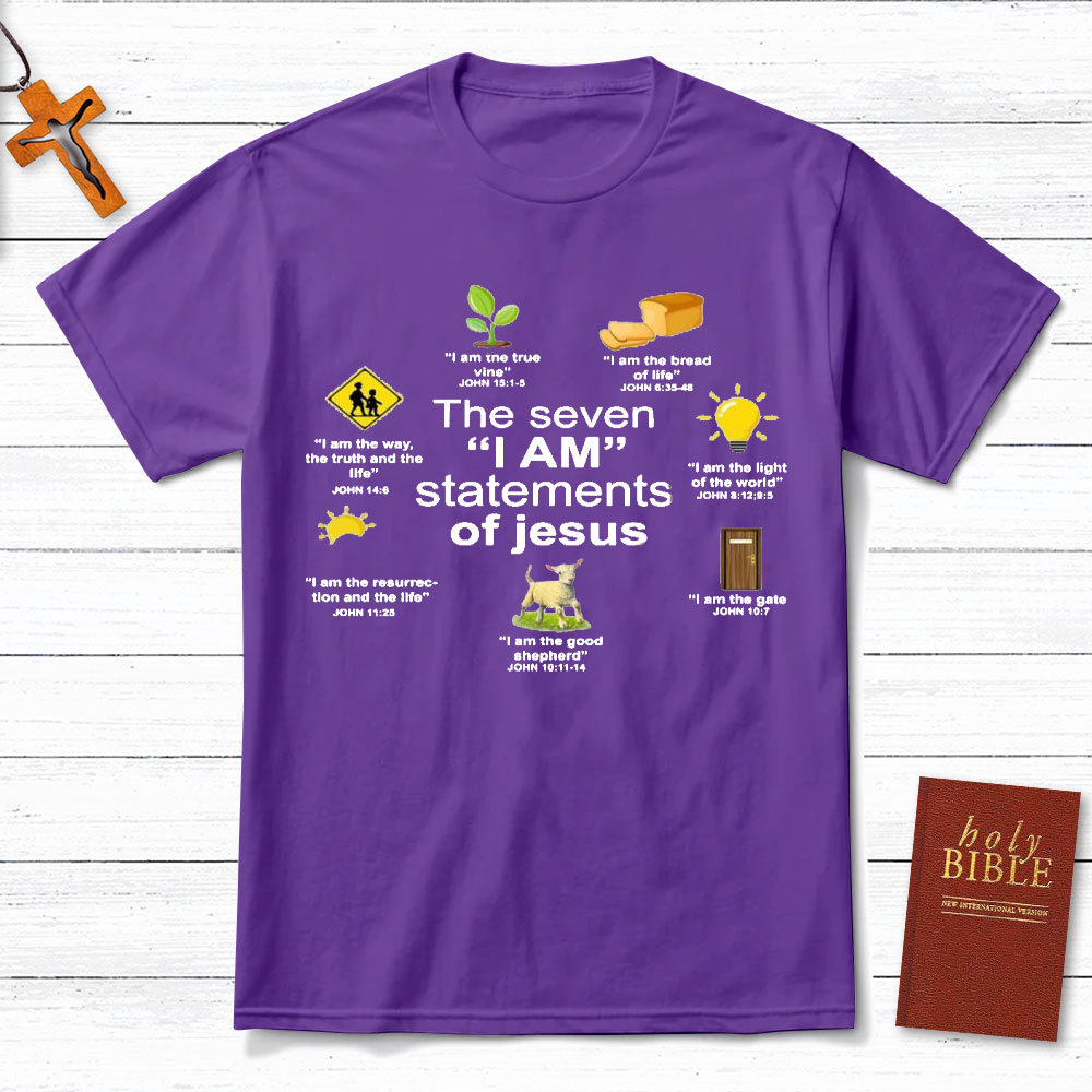 I Am Statements Of Jesus Christian T-Shirt