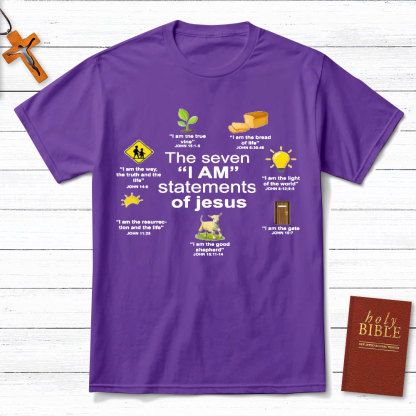 I Am Statements Of Jesus Christian T-Shirt