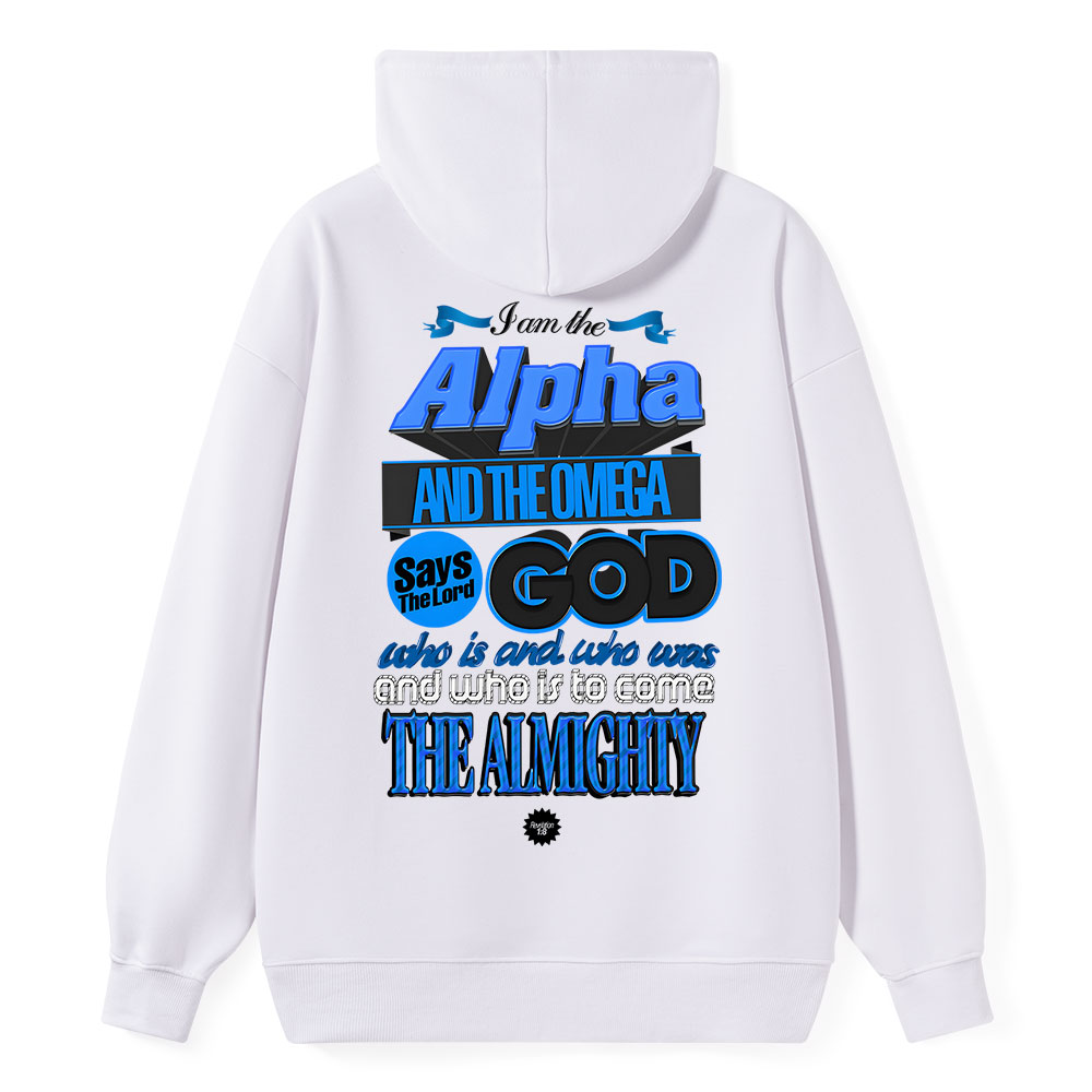 I Am The Alpha And The Omega Revelation 1:8 Christian Hoodie