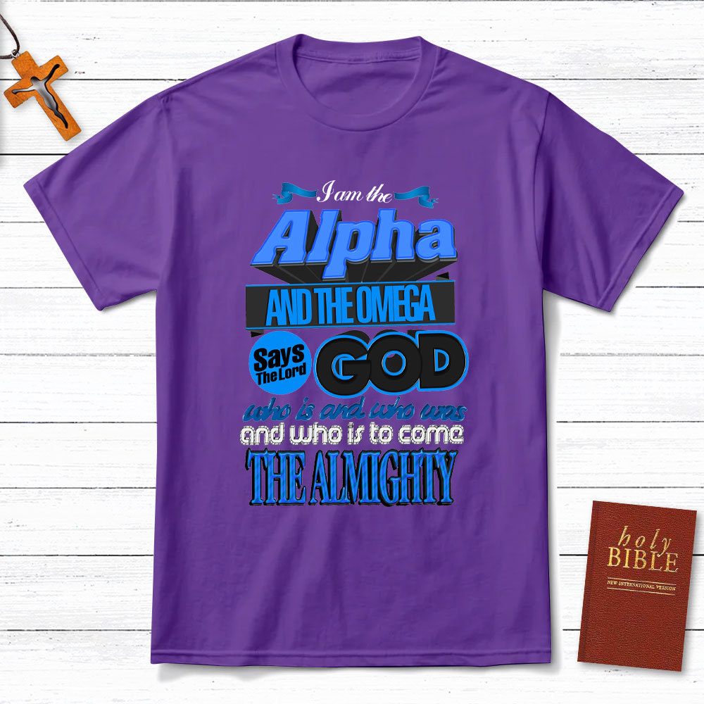 I Am The Alpha And The Omega Revelation 18 Christian T-Shirt