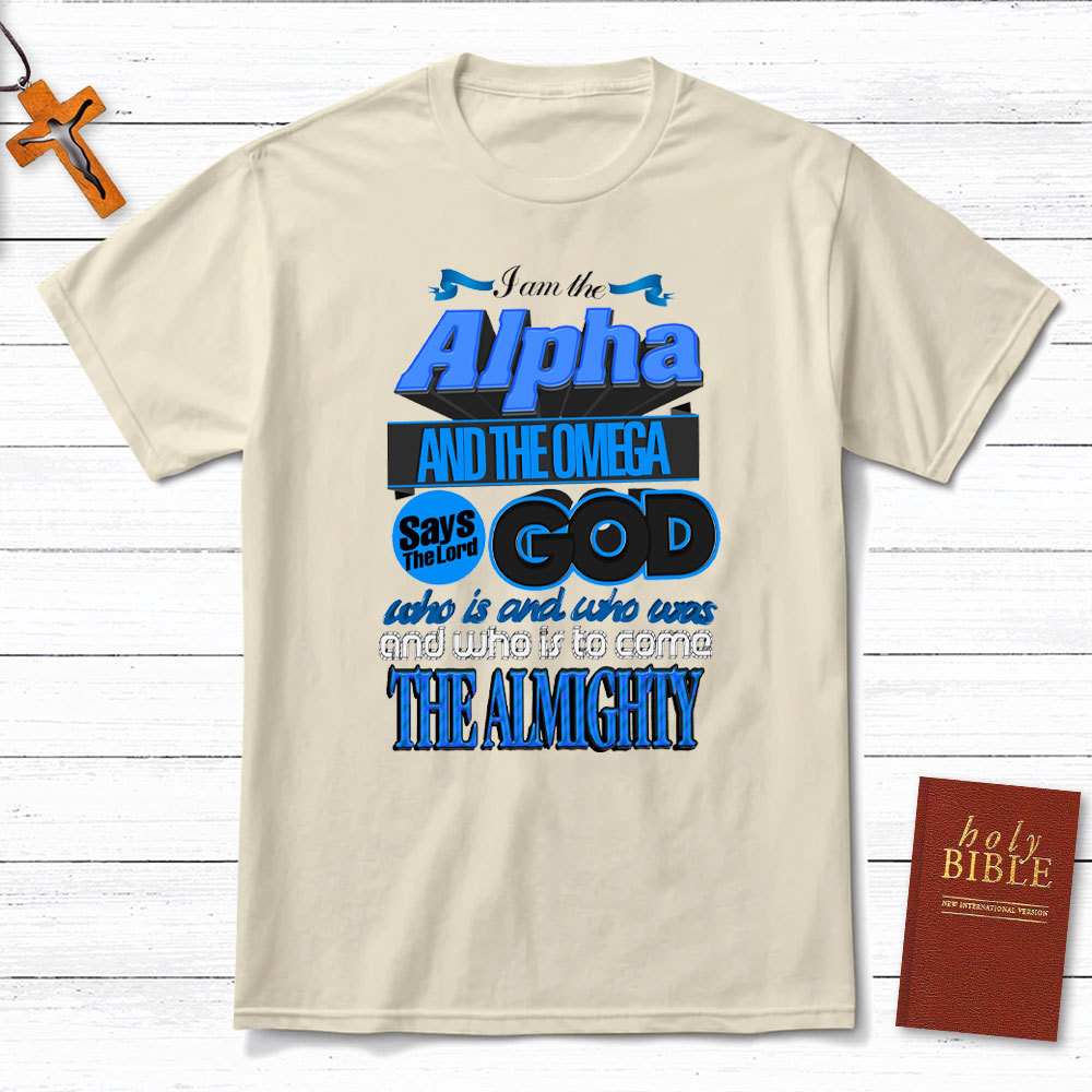 I Am The Alpha And The Omega Revelation 18 Christian T-Shirt