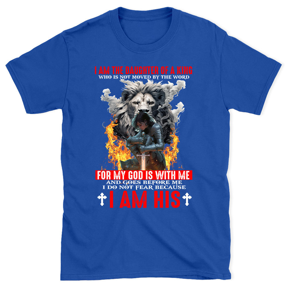 I Am The Daughter Of A King Christian T-Shirt