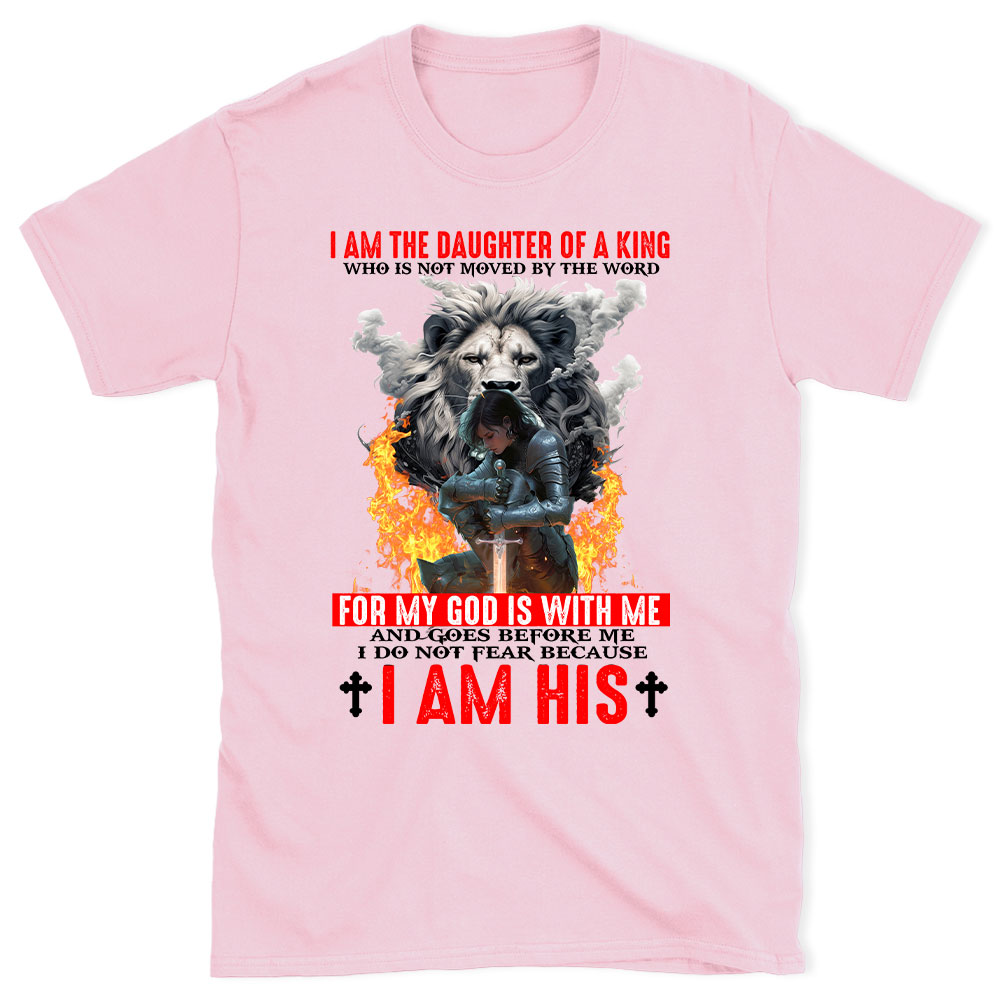 I Am The Daughter Of A King Christian T-Shirt