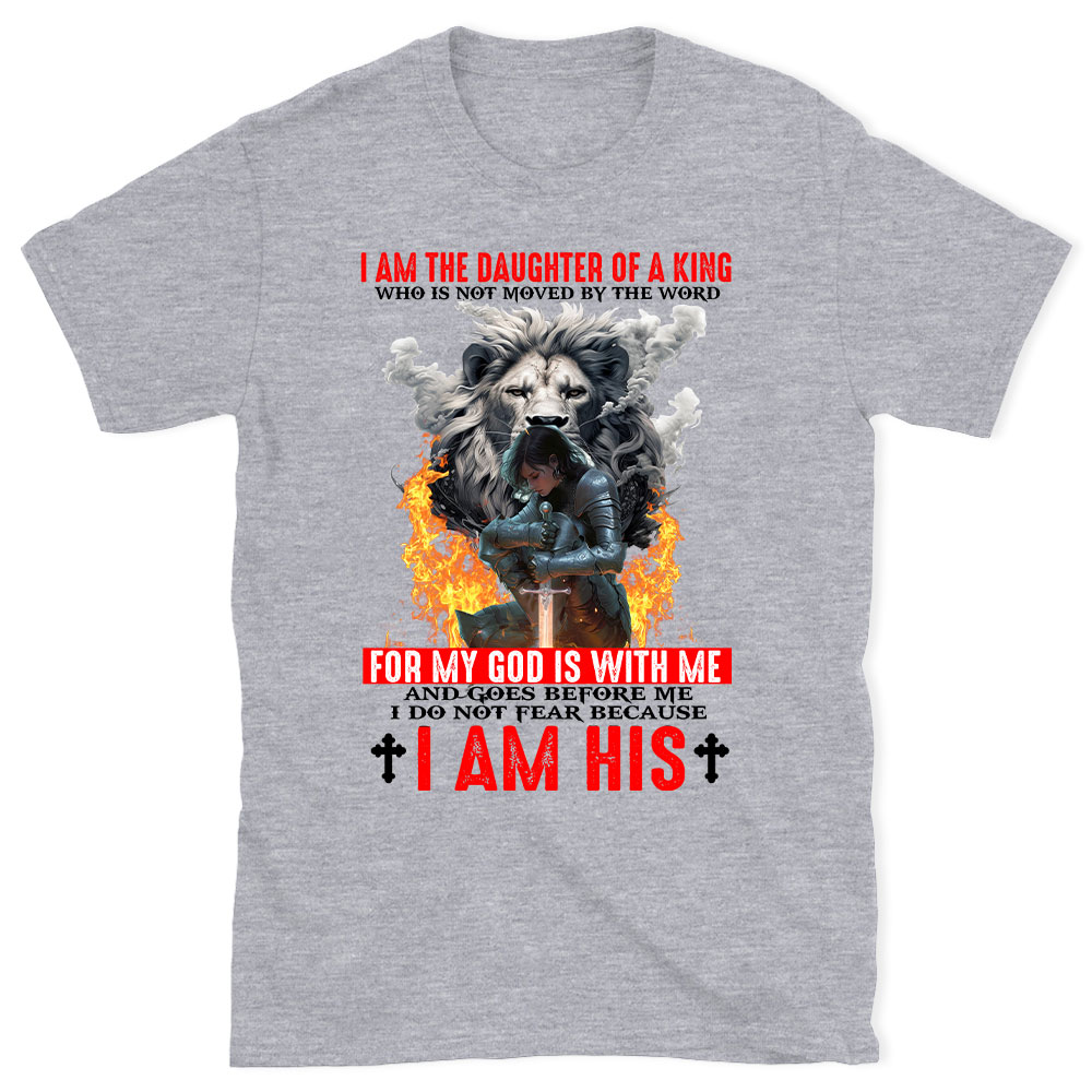 I Am The Daughter Of A King Christian T-Shirt