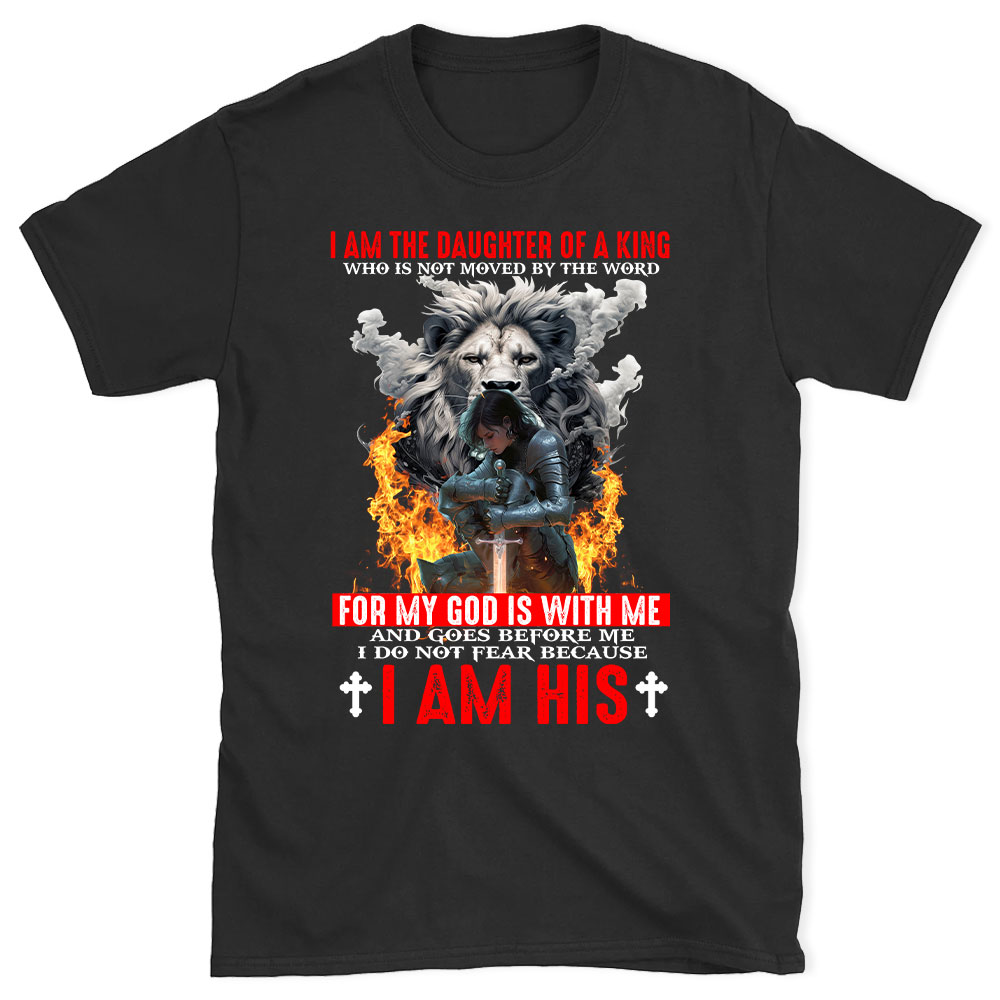 I Am The Daughter Of A King Christian T-Shirt