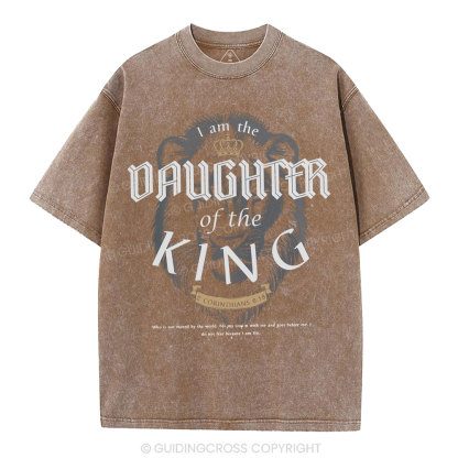 I Am The Daughter Of The King Christian Washed T-Shirt