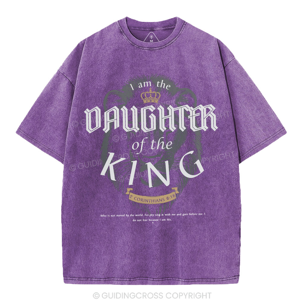 I Am The Daughter Of The King Christian Washed T-Shirt