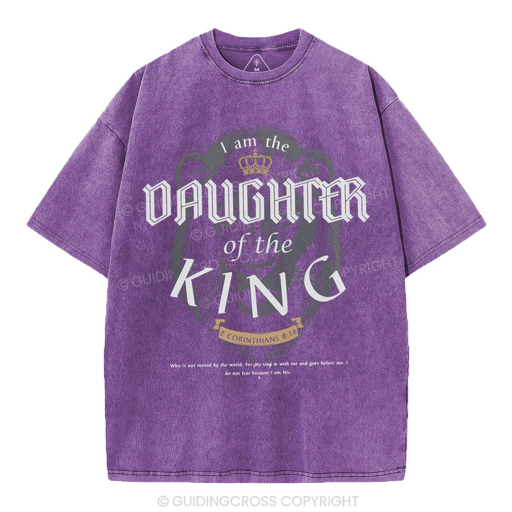 I Am The Daughter Of The King Christian Washed T-Shirt