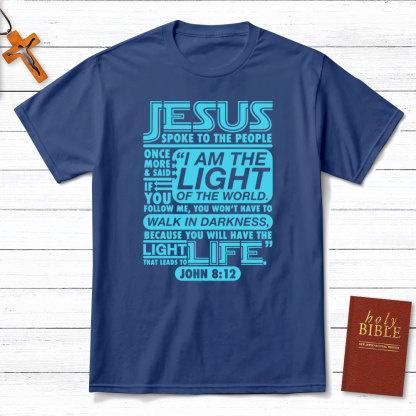 I Am The Light Of The World Christian T-Shirt