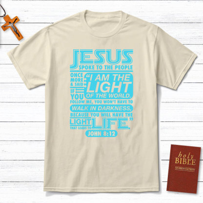I Am The Light Of The World Christian T-Shirt
