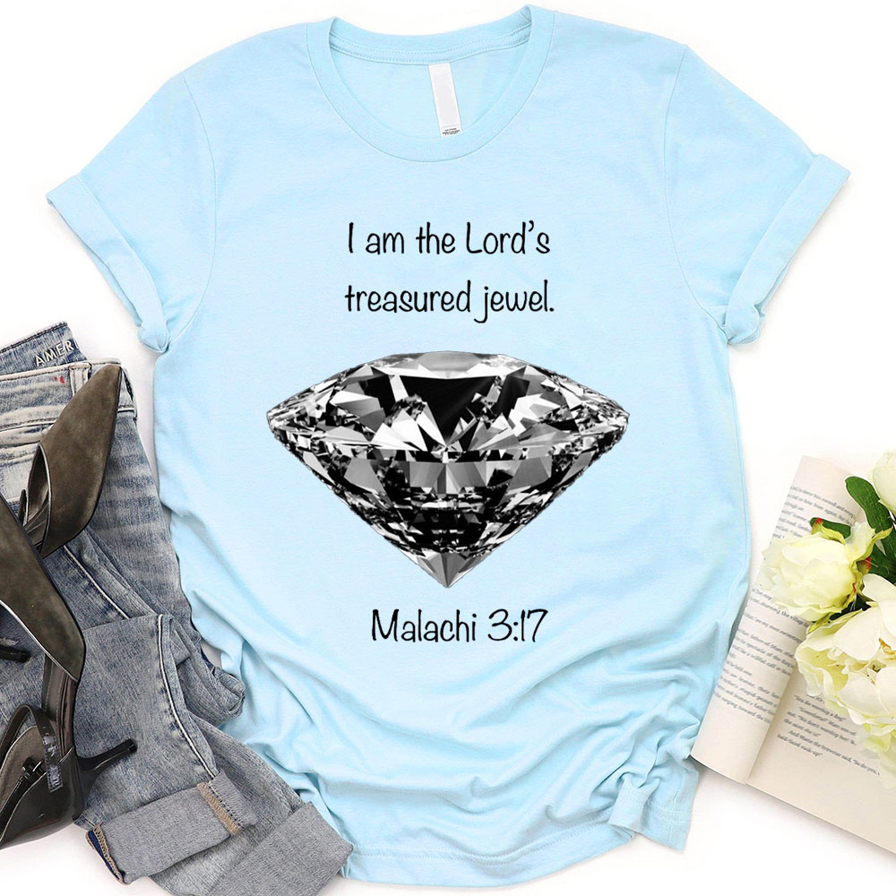 I Am The Lords Treasured Jewel Malachi 3:17 Christian T-Shirt