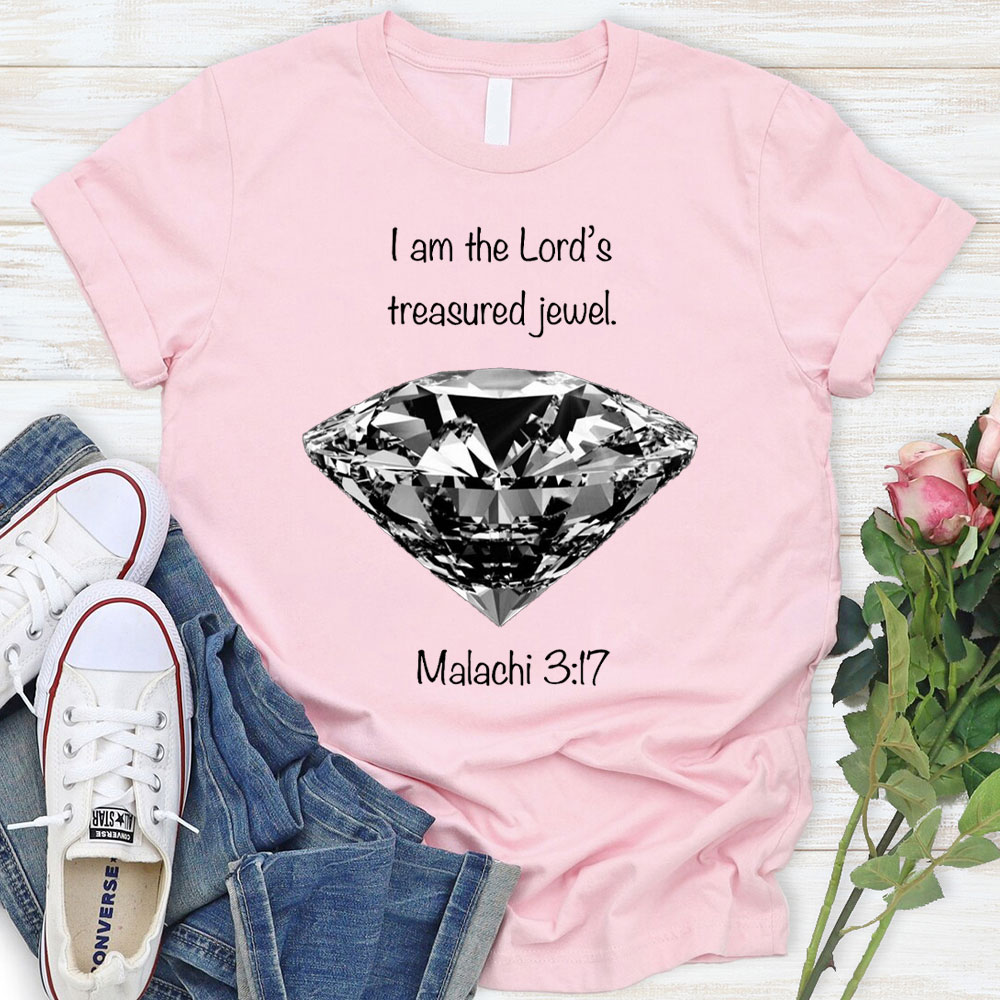 I Am The Lords Treasured Jewel Malachi 3:17 Christian T-Shirt