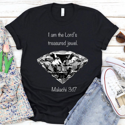 I Am The Lords Treasured Jewel Malachi 3:17 Christian T-Shirt