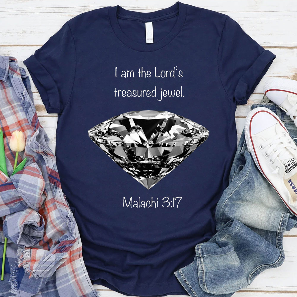 I Am The Lords Treasured Jewel Malachi 3:17 Christian T-Shirt